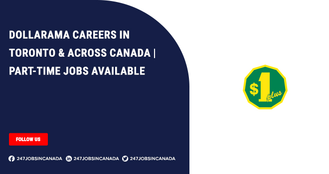 Dollarama Careers Canada 2024 Hiring Part-Time Vacancies